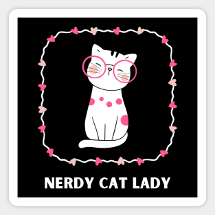 Nerdy cat lady. Magnet